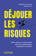 PUBLICATION : "Déjouer les risques", Raphaël De Vittoris, Sophie Cros, DUNOD, 2024